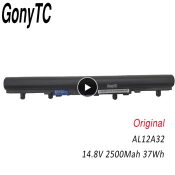 GONYTC AL12A32 Autentic Baterie Laptop Pentru Acer pentru Aspire V5-171 V5-431 V5-471 V5-531 V5-571 AL12A32 V5-171-9620 V5-431G