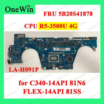 pentru C340-14API 81N6 Lenovo Ideapad FLEX-14API 81SS Laptop Itegrated Placa de baza EL4C2/EL452 LA-H091P R5-3500U 4G FRU 5B20S41878