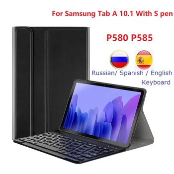 Pentru Samsung Galaxy Tab 10.1 Cu SPen 2016 P580 P585 Caz Cu Tastatură spaniolă rusă Pentru Sansung SM-P580 P585 Caz de Tastatură