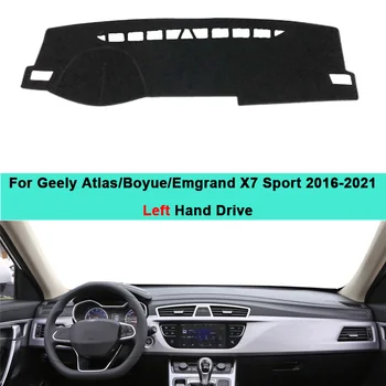 Pentru Geely Atlas Boyue Emgrand X7 Sport 2016 2017 2018 2019 2020 2021 Auto Interior Tablou De Bord Capacul De Bord Mat Covor Parasolar Pad